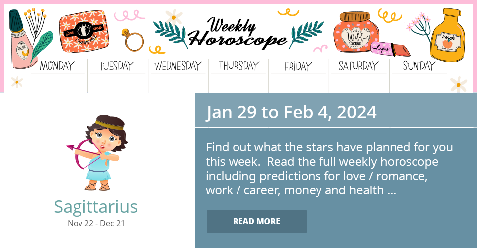 Sagittarius Weekly horoscope for Jan 29 to Feb 4, 2024
