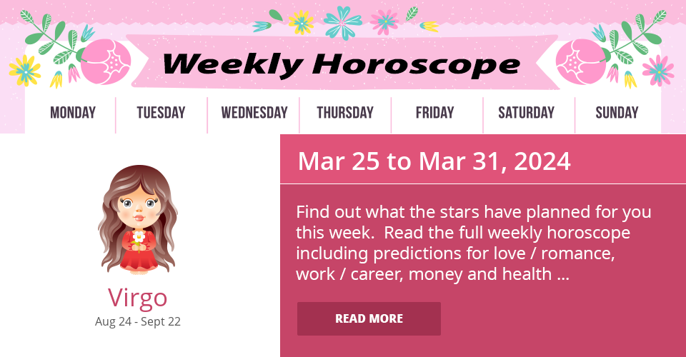 Virgo Weekly horoscope for