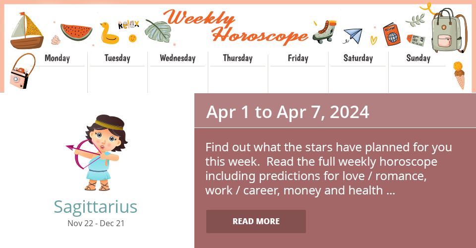 Sagittarius Weekly horoscope for Apr 1 to Apr 7, 2024