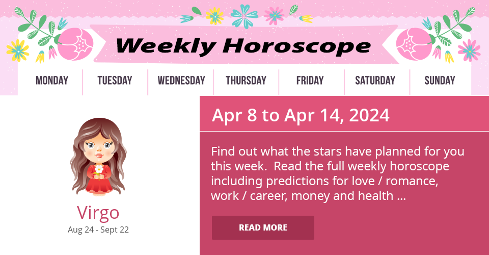 Virgo Weekly Horoscope For Apr 8 To Apr 14, 2024